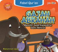 Image of Gajah Abrahah Memilih Jalan Kebenaran Demi Akhirat