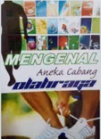 Image of Mengenal Aneka Cabang Olahraga